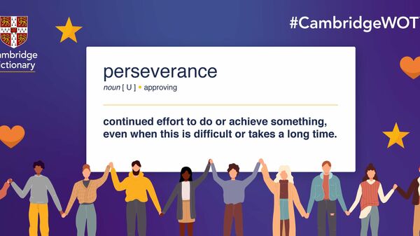 Кембриджский словарь английского языка назвал словом 2021 года упорство (perseverance)