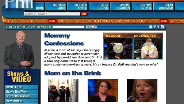 Скриншот сайта телешоу Dr PhilСкриншот сайта телешоу Dr Phil, в котором была показана видеозапись издевательств над российским ребенком в США